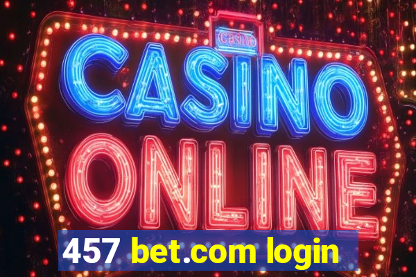 457 bet.com login